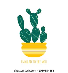 Green Cactus in a Yellow Pot on a White Background. Creative Vector Template with Text in Minimalism Style. Cactus Isolated for Card, Invitation, Paper, Postcard, Tile, Fabric, Textile or Your Project