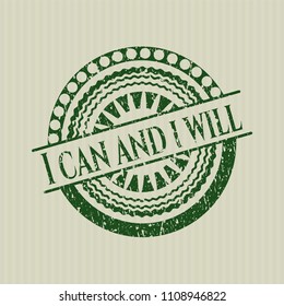  Green I can and i will rubber grunge seal