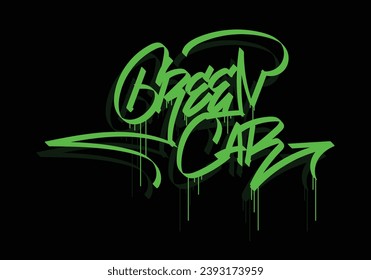 GREEN CAR word graffiti tag style