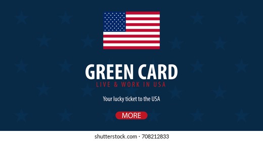 Green Card Lottery Banner. Immigration And Visa To The USA