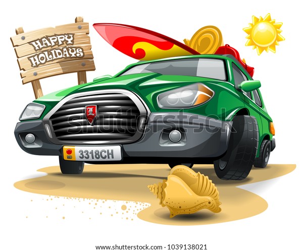 Green cartoon car with a Surf\
equipment on roof and near signboard with inscription Happy\
Holidays