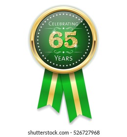 Green celebrating 65 years badge, rosette with gold border and ribbon