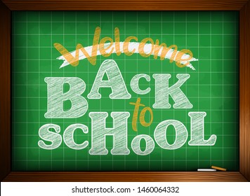 Green chalkboard with grid and "Welcome Back to School" typography lettering, calligraphy. Welcome Back to School - special. 3d Green board with a piece of chalk. 