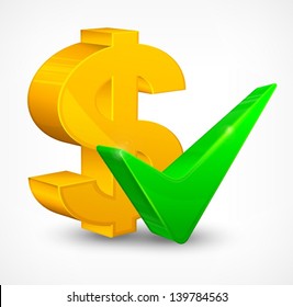 Grünes Häkchen und Dollarzeichen einzeln auf Weiß, Vektorgrafik.