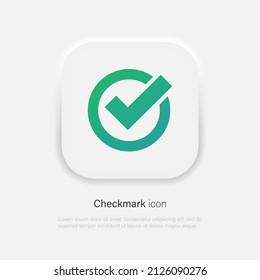 Green Check mark icon. Tick symbol in neumorphism style. Vector EPS 10