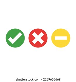 Green Check mark, red cross and yellow minus sign. Positive, negative and neutral circle icons. Eco Green Checkmark symbol. Tick icon. Right, wrong and neutral signs.