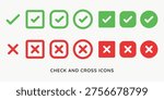 Green check and red cross icons in various styles. Check and cross symbols for approval and rejection. Simple check and cross icons for interface design. Vector element set.