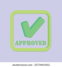 A Green Checkmark Inside A Box With Text Approved On A Pale Background Design