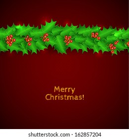Green Christmas garland of holli. Christmas holly greeting card. Vector illustration