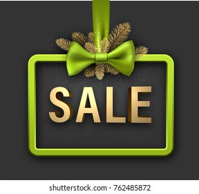 Green Christmas sale sign with fir branches and satin bow. Vector illustration.