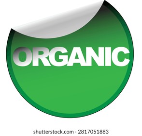 Green circular sticker with the word ORGANIC and a peeled corner, eco product badge design element isolated on white background.