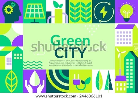 Green city banner in geometric flat style. Ecology and sustainable poster,flyer with symbols of solar panels, wind turbines - eco and green energy concept. Smart future lifestyle.Vector illustration.