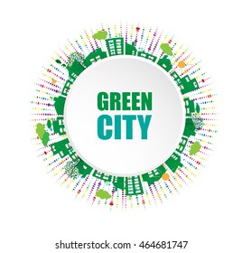 Green city. Ecology concept. Save life and environment background