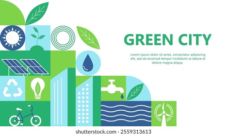 Green city horizontal banner in simple minimal geometric flat style. Ecology and sustainable poster,flyer with solar panels, wind turbines, buildings and trees - eco and green energy concept.Vector.