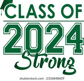 Green Class of 2024 strong