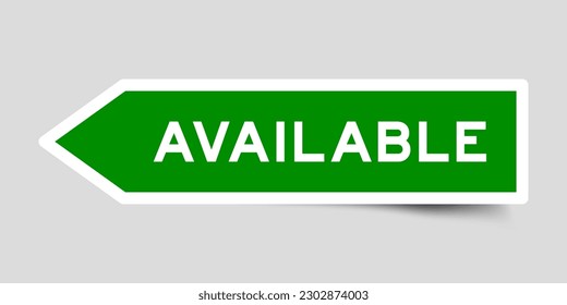 Green color arrow shape sticker label with word available on gray background