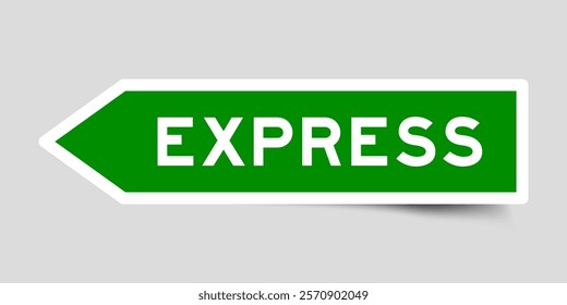 Green color arrow shape sticker label with word express on gray background