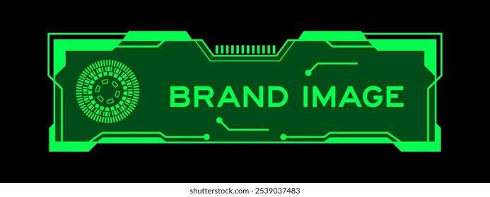Green color of futuristic hud banner that have word brand image on user interface screen on black background