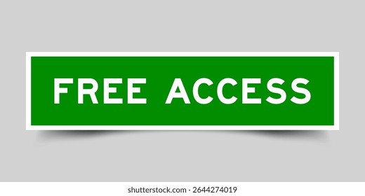 Green color square shape sticker label with word free access on gray background