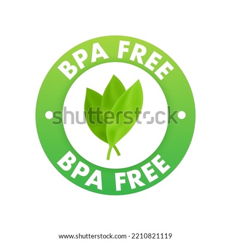 Green colored BPA free emblems, badge, logo, icon. Vector stock illustration.