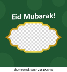 Green colored Eid Mubarak photo frame and social media post using green color and gold frame. Muslim important day celebration.