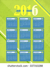 Green Colors 2016 Full Calendar, Geometric Elements and Grunge Background Design. Promotion Poster Vector Template, Week Starts Sunday