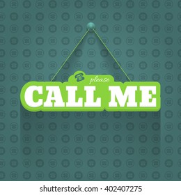 Green Colors Hanging Call Me Message Text, Long Shadow Design