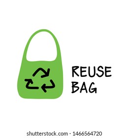 A green cotton bag with the recycle icon and text "reuse bag". Graphic for zero waste campaign.