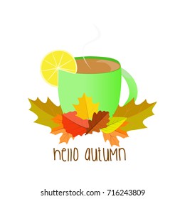 Green cup with tea and lemon in autumn leaves on a white background. Vector illustration.