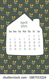 Green dark vector calendar 2021. Month april. Funny and cute. Kids sketch doodle style. Nature design with house and flower. Vertical wall. Calendar template for spring months.