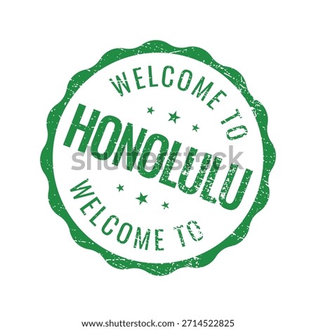 Green distressed stamp text Welcome to Honolulu Hawaii travel vacation