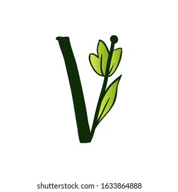 Green Doodling Eco Alphabet Letter V.Type with Leaves. Isolated Latin Uppercase. Typography Bold Spring Letter or Doodle abc Characters for Monogram Words and Logo.