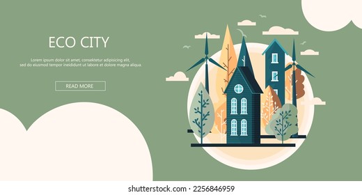 Green eco city banner and sustainable architecture. Vector illustration. Buildings with solar panels and windmills. save the planet