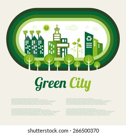 Green Eco city living concept.