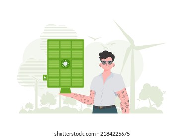 Green energy concept. The guy is holding a solar panel in his hand. trendy style. Vector illustration.