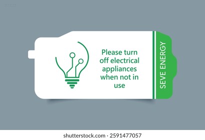 Green Energy Conservation Sticker. Please turn off electrical appliances when not in use