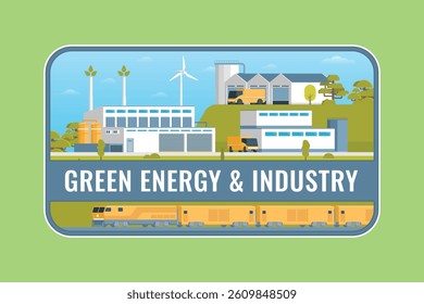 Green Energy and Eco-Factory Badge or Label. Sustainable Industry Concept Vector