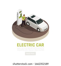 Green energy ecology isometric background with electric car charging station editable text and read more button vector illustration