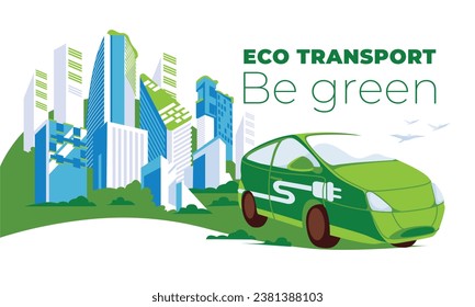 Green energy and safe environment concept, electric car on green city background. Vector flat illustration