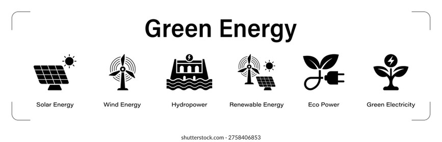 Green Energy web banner black icon set. vector illustration concept with icon of Solar Energy, Wind Energy, Hydropower, Renewable Energy, Eco Power, Green Electricity.