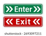 Green Enter sign and red Exit sign with two right arrows on both side of the words.  horizontal shape. Sticker.