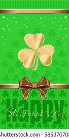 Green festive background with clover and gold ribbon and bow. Template flyer for St. Patrick's Day. Vector background for St. Patrick 's Day