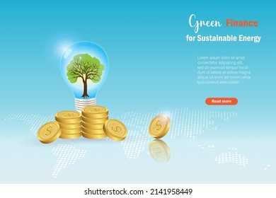 Green finance, money loan strategy to investment for positive environmental to low carbon emissions. Co2 emission reduction, renewable and reuse natural resources for sustainable environment.
