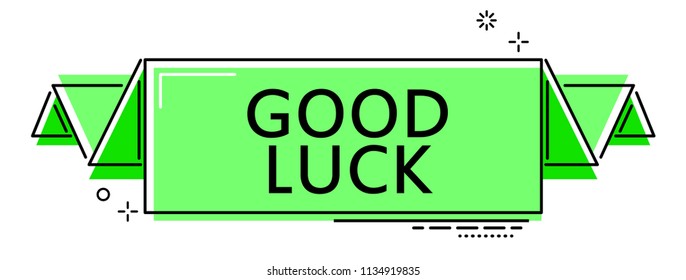 green flat line banner good luck