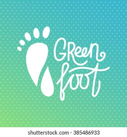 Green foot. Health Center logo, orthopedic eco salon. Sign bare foot. Silhouette footprint. Vector illustration.