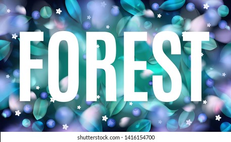 Green forest background with blurred flower petals, blueberry and spring leaves vector illustration