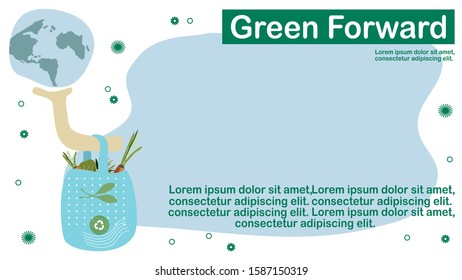 Green forward and use fabric cloth bag for save the world on your hand with blank form for add data, holding earth, recycling, green leaf, eco icon, replacement plastic bags, ecology, for banner