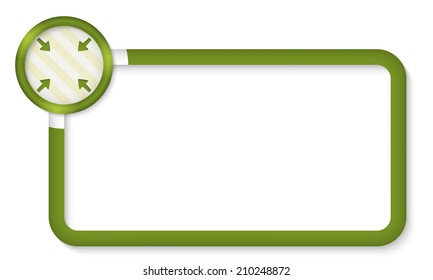 green frame for entering text with arrows