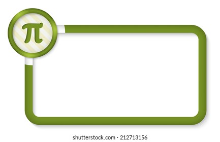 green frame for entering text with pi symbol