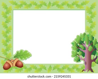 Green frame with oak and acorns. Vector art illustration